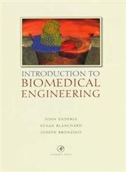 9780122386602: Introduction to Biomedical Engineering