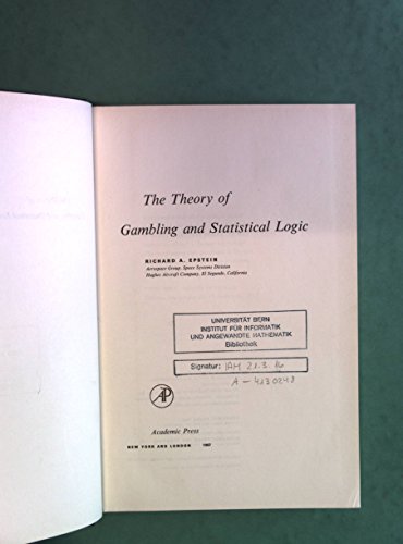 9780122407505: The Theory of Gambling and Statistical Logic