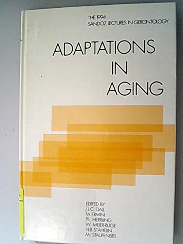 Stock image for Adaptations in Aging (Sandoz Lectures in Gerontology) for sale by Phatpocket Limited