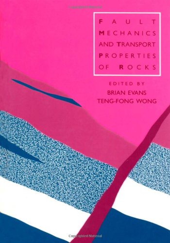 Stock image for Fault Mechanics and Transport Properties of Rocks, Volume 51 (International Geophysics) for sale by thebookforest.com