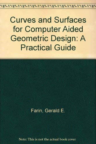 9780122490507: Curves and Surfaces for Computer Aided Geometric Design: A Practical Guide