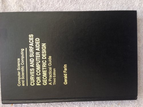 Imagen de archivo de Curves and Surfaces for Computer Aided Geometric Design: A Practical Guide (Computer Science and Scientific Computing) a la venta por Anybook.com