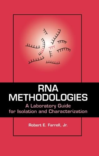 9780122497001: RNA Methodologies: A Laboratory Guide for Isolation and Characterization