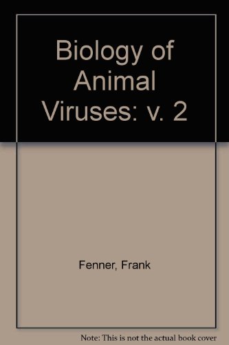 Stock image for The Biology of Animal Viruses: The Pathogenesis and Ecology of Viral Infections for sale by Wonder Book