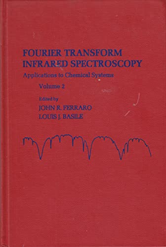 Stock image for Fourier Transform Infrared Spectroscopy: Applications to Chemical Systems (Vol. 2) for sale by Phatpocket Limited