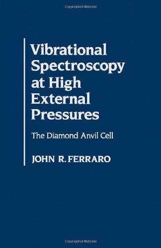 Stock image for Vibrational Spectroscopy at High External Pressures: The Diamond Anvil Cell for sale by BookHolders