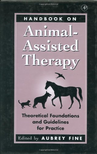 Beispielbild fr Handbook on Animal-Assisted Therapy: Theoretical Foundations and Guidelines for Practice zum Verkauf von Montana Book Company