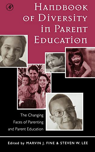 Imagen de archivo de Handbook of Diversity in Parent Education: The Changing Faces of Parenting and Parent Education a la venta por SecondSale