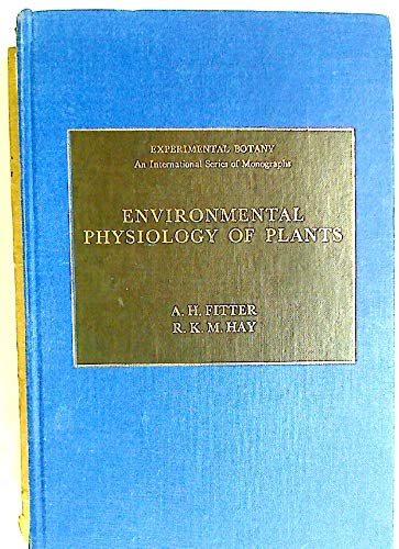 9780122577604: Environmental Physiology of Plants (Experimental Botany Monographs)