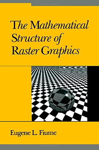 Stock image for Mathematical Structure of Raster Graphics for sale by Walther's Books