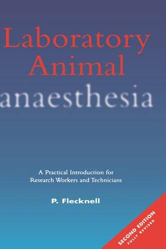Imagen de archivo de Laboratory Animal Anaesthesia: A Practical Introduction for Research Workers and Technicians a la venta por WorldofBooks