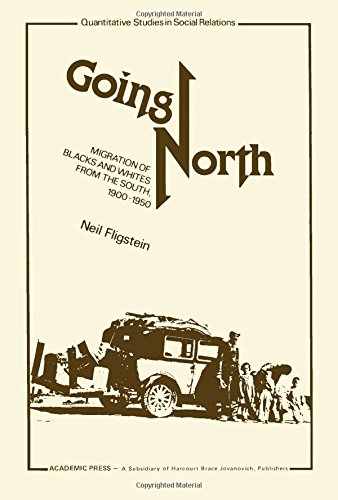 Imagen de archivo de Going North, Migration of Blacks and Whites from the South, 1900-1950 a la venta por Dale A. Sorenson