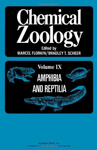 Stock image for Chemical Zoology. Volome IX: Amphibia and Reptilia for sale by Bernhard Kiewel Rare Books