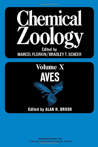 Stock image for Chemical Zoology, Vol X: Aves (Volume 10) for sale by Anybook.com