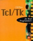 Stock image for Tcl/Tk For Real Programmers (The For Real Programmers Series) for sale by BooksRun