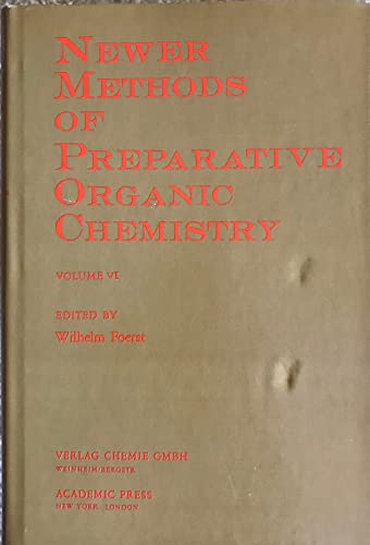 

Newer Methods of Preparative Organic Chemistry (Volume 6)