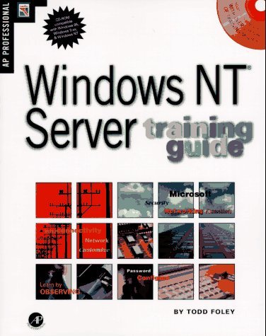 WINDOWS NT SERVER TRAINING GUIDE