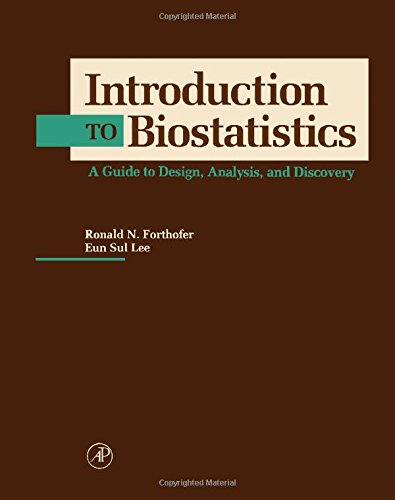 9780122622700: Introduction to Biostatistics: A Guide to Design, Analysis and Discovery.