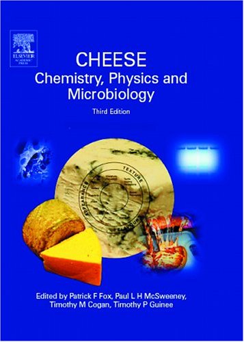 9780122636516: Cheese: Chemistry, Physics & Microbiology, Two-Volume Set: Chemistry, Physics and Microbiology