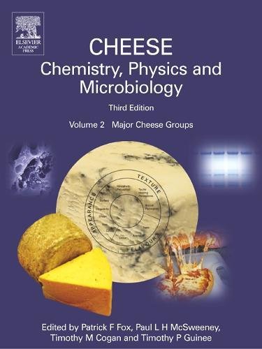 9780122636530: Cheese: Chemistry, Physics and Microbiology, Volume 2: Major Cheese Groups