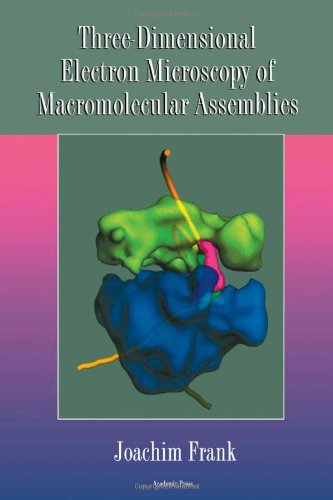 9780122650406: Three-dimensional Electron Microscopy of Macromolecular Assemblies