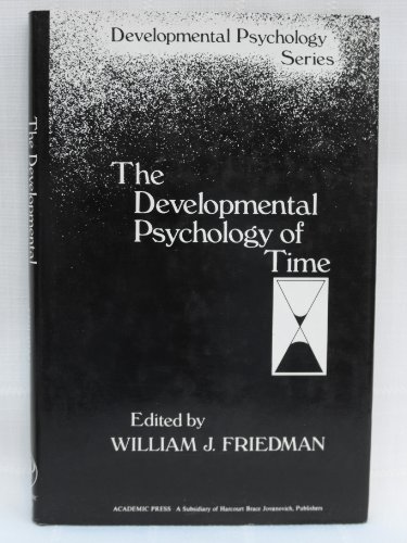 Stock image for The Developmental Psychology of Time for sale by Better World Books