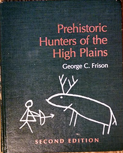 9780122685613: Prehistoric Hunters of the High Plains (New World Archaeological Record)