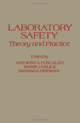 9780122699801: Laboratory Safety Theory and Practice