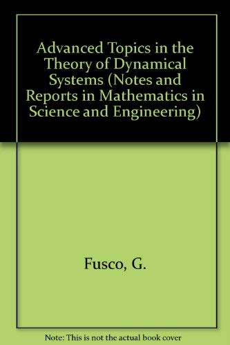 9780122699900: Advanced Topics in the Theory of Dynamical Systems
