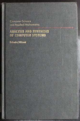 Beispielbild fr Analysis and Synthesis of Computer Systems (Computer Science & Applied Mathematics) zum Verkauf von Zubal-Books, Since 1961