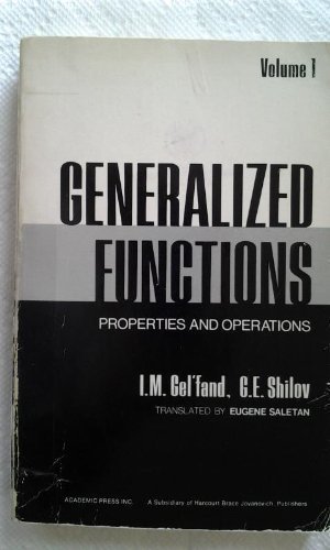 Imagen de archivo de 1: Generalized Functions. Volume I: Properties and Operations (English and Russian Edition) a la venta por Reader's Corner, Inc.