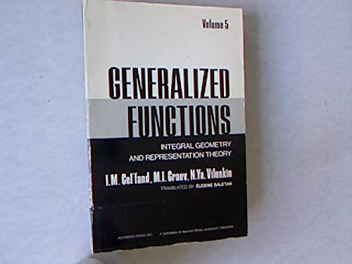 9780122795053: Generalized Functions - Vol 5: Integral Geometry and Representation theory
