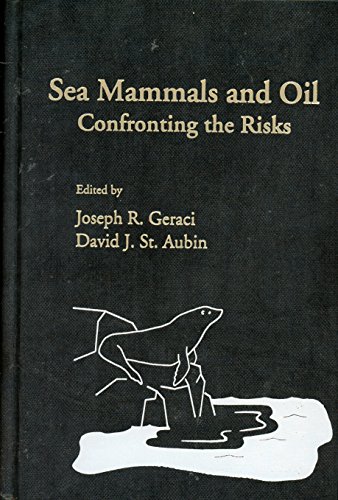 Beispielbild fr Sea Mammals and Oil: Confronting the Risks zum Verkauf von HPB-Red