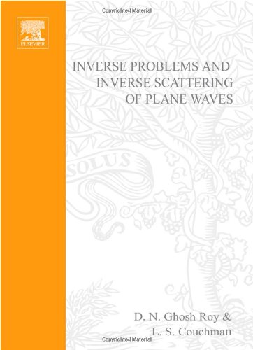 Beispielbild fr Inverse Problems and Inverse Scattering of Plane Waves zum Verkauf von Books Puddle