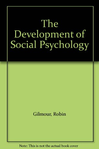 Stock image for The Development of Social Psychology for sale by The Guru Bookshop