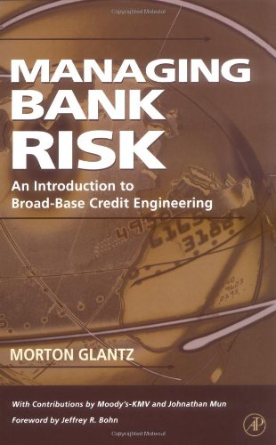 Imagen de archivo de Managing Bank Risk: An Introduction to Broad-Base Credit Engineering a la venta por HPB-Red