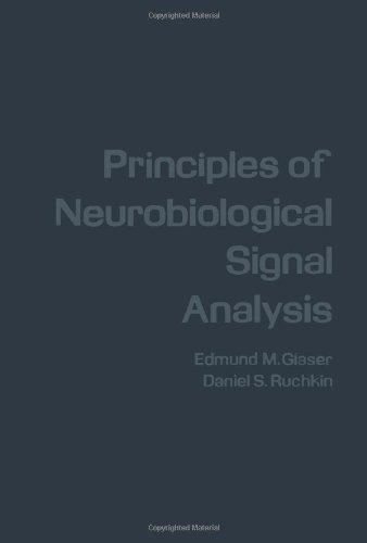 Stock image for Principles of Neurobiological Signal Analysis. for sale by G. & J. CHESTERS