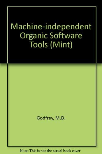 Imagen de archivo de Machine-Independent Organic Software Tools (Mint) a la venta por Hawking Books