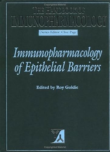 Immunopharmacology of Epithelial Barriers (The Handbook of Immunopharmacology Ser.)