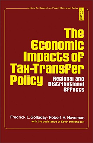 Beispielbild fr The Economic Impacts of Tax-Transfer Policy : Regional and Distributional Effects zum Verkauf von Daedalus Books