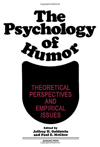 Stock image for The Psychology of Humor. Theoretical Perspectives and Empirical Issues for sale by Ken Jackson