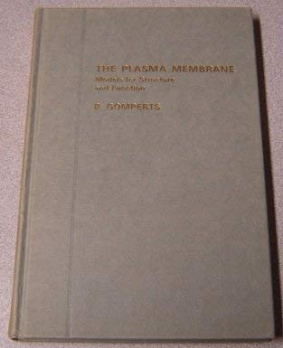 9780122894503: The Plasma Membrane: Models for Structure and Function