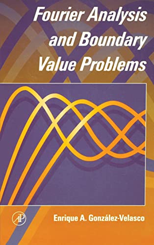 9780122896408: Fourier Analysis and Boundary Value Problems