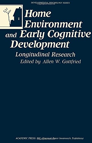 Stock image for Home Environment and Early Cognitive Development: Longitudinal Research for sale by G. & J. CHESTERS