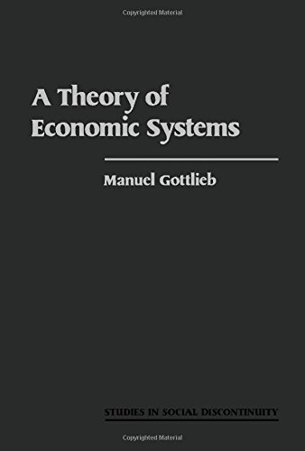 Beispielbild fr A Theory of Economic Systems (Monographs) zum Verkauf von Better World Books