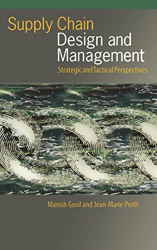 9780122941511: Supply Chain Design and Management: Strategic and Tactical Perspectives (Academic Press Series in Engineering)