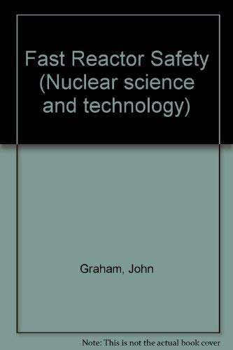 9780122949500: Fast Reactor Safety