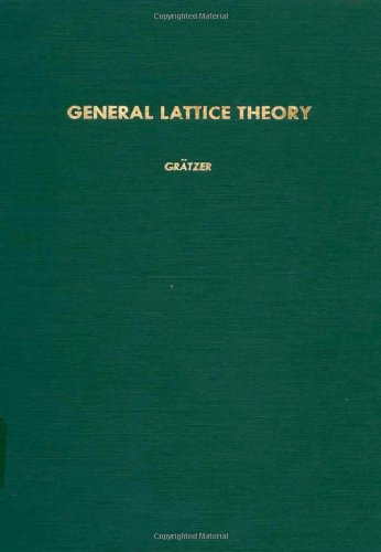 9780122957505: General Lattice Theory