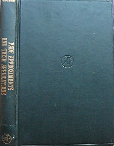 Beispielbild fr Pade Approximants and their Applications: Proceedings of a Conference held at the University of Kent, 17-21 July, 1972 zum Verkauf von G. & J. CHESTERS