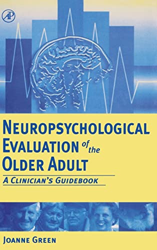 Beispielbild fr Neuropsychological Evaluation of the Older Adult: A Clinician's Guidebook zum Verkauf von Anybook.com